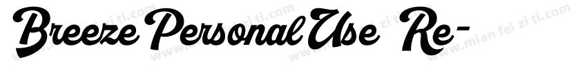 BreezePersonalUse Re字体转换